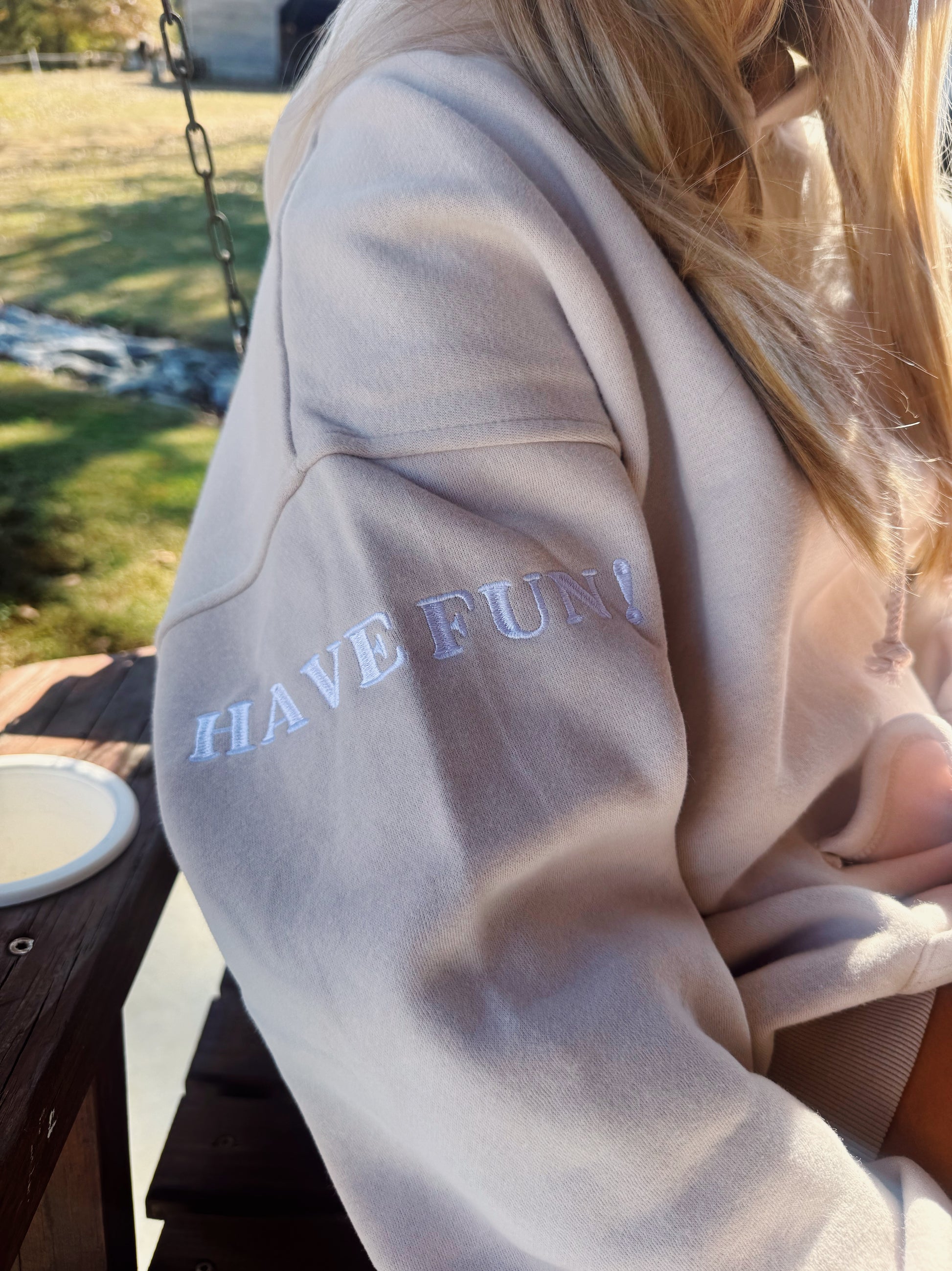 THE HAVE FUN HOODIE
