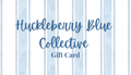Huckleberry Blue Collective Gift Card